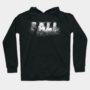 "Fall" Typography Aesthetic Hoodie